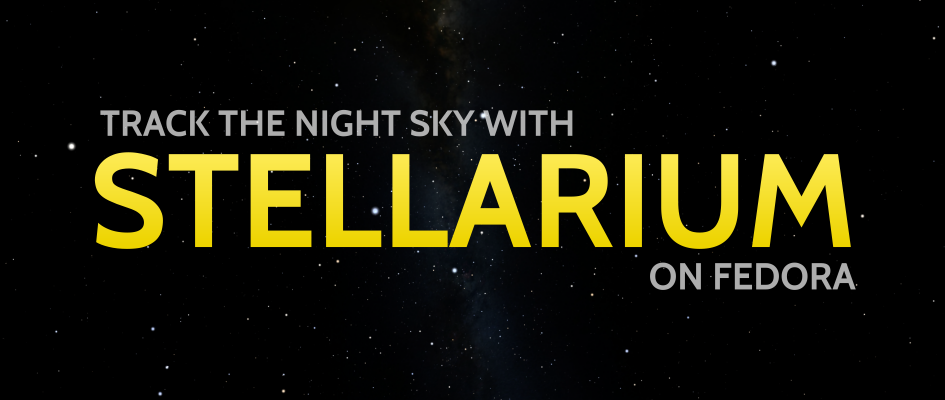 Наблюдение за ночным небом с помощью приложения Stellarium в Fedora